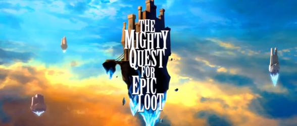 The Mighty Quest for Epic Loot has been officially released