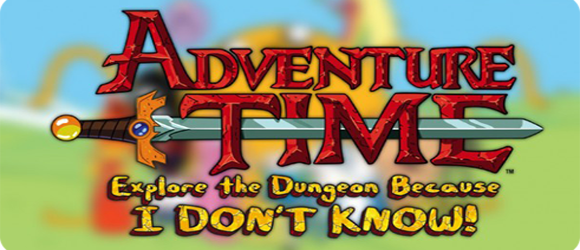 Adventure Time: Explore The Dungeon Because I Don’t Know!
