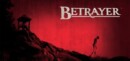 Do you want to be a Betrayer?