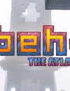 Gameplay trailer released for Qbeh-1: The Atlas Cube‏