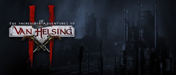 The Incredible Adventures of Van Helsing II Now Available for Pre-Order