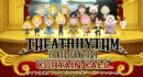 Theatrhythm Final Fantasy Curtain Call Announced