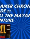 The Gamer Chronicles Ep:22 Pitfall The Mayan Adventure!
