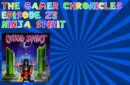 The Gamer Chronicles Ep:23 Ninja Spirit!