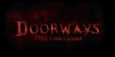 Horror game Doorways: The Underworld releases on Steam today