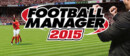 Football Manager 2015 – Review