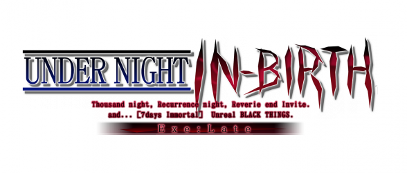 Under Night In-Birth EXE:Late release date