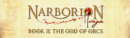 Narborian Saga unveils its second adventure