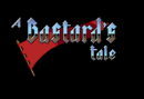 A Bastard’s Tale – Review