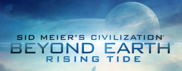 2K releases E3 Gameplay Demo for Civilization: Beyond Earth – Rising Tide