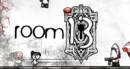 Room13 – Preview