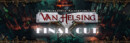 The Incredible Adventures of Van Helsing: Final Cut announced