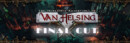 Delays Hit The Incredible Adventures of Van Helsing: Final Cut Once Again