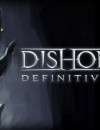 Dishonored Definitive Edition launch trailer released