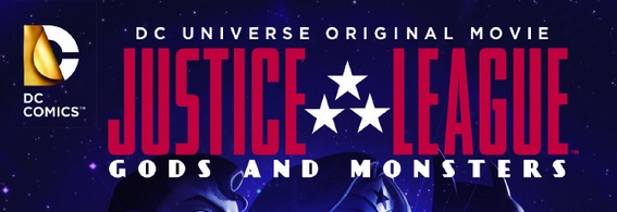Home Release – Justice League: Gods & Monsters