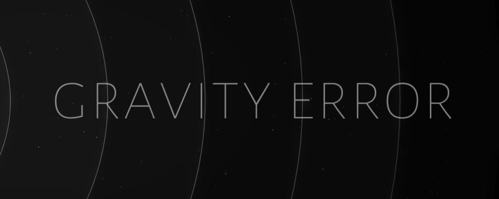 GravityError 2015-09-15 17-22-27-05