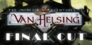 The Incredible Adventures of Van Helsing: Final Cut to be released September 23