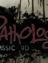 Pathologic Classic HD – Review