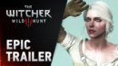 Crew behind The Witcher III sends out their thanks with Epic Trailer