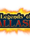 Legends of Callasia is ready for you