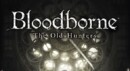Bloodborne: The Old Hunters DLC – Review