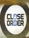 Close Order – Preview