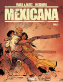 Mexicana #3 – Comic Book Review