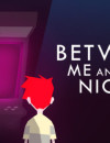 Between Me & The Night Leaves Early Access