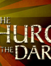 The Church in the Darkness Debut Trailer
