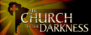 The Church in the Darkness Debut Trailer