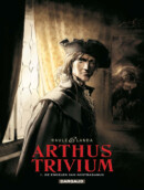 Arthus Trivium #1 De engelen van Nostradamus – Comic Book Review
