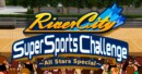 River City Super Sports Challenge ~All Stars Special~ – Review