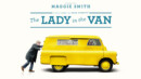 The Lady in the Van (Blu-ray) – Movie Review