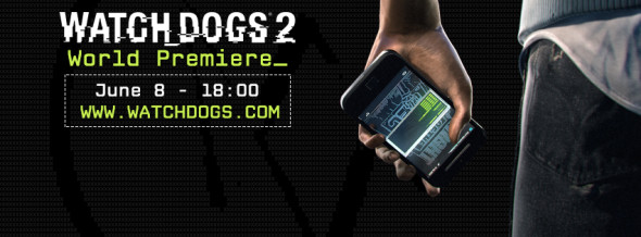 Watch the World Premiere for Watch Dogs 2 Tonight