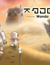 Wanda: A Beautiful Apocalypse – Review