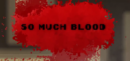So Much Blood – Review