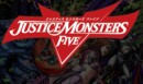 JUSTICE MONSTERS FIVE goes mobile