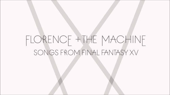 Florence + the Machine releases three brand new tracks for Final Fantasy XV