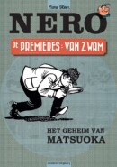 Nero De Premières #5 Van Zwam: Het Geheim van Matsuoka – Comic Book Review