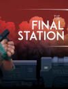 The Final Station – Review