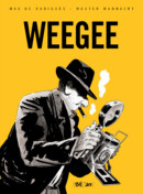Weegee – Comic Book Review