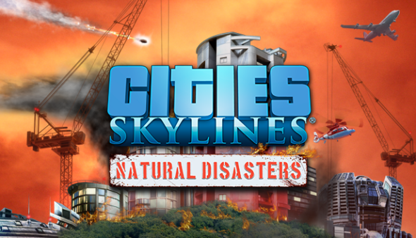 Cities Skylines – Natural Disasters DLC Release Date