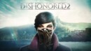 Dishonored 2 – Review