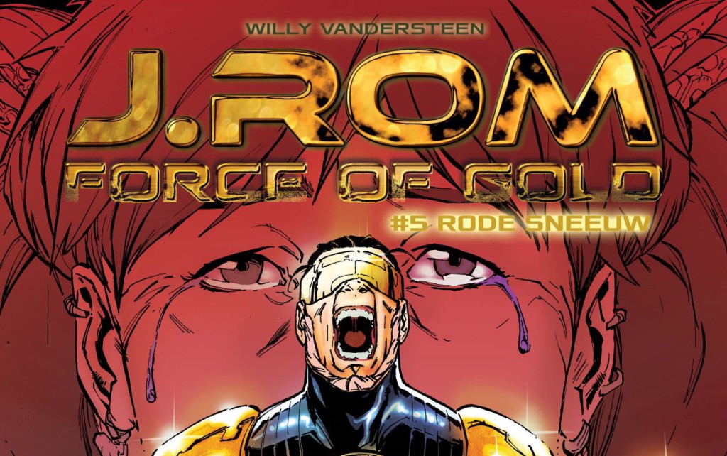 J.Rom Force of Gold #5 Rode Sneeuw Banner