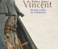 Vincent – Heilige tussen de musketiers – Comic Book Review