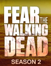 Fear the Walking Dead: Season 2 (Blu-ray) – Series Review