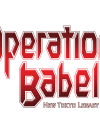 Operation Babel: New Tokyo Legacy coming to Europe