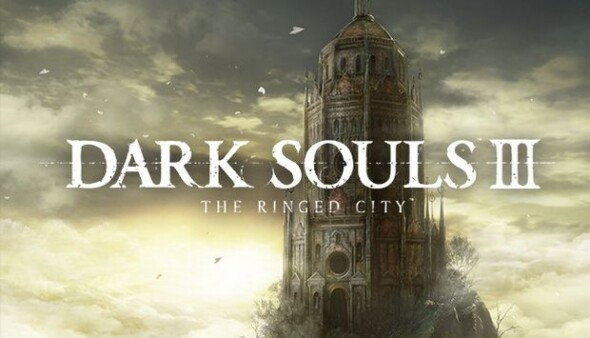 DARK SOULS III: The Ringed City DLC – Out Today!!