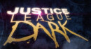 Justice League Dark (DVD) – Movie Review