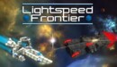 Out Today on Steam Early Access – Lightspeed Frontier